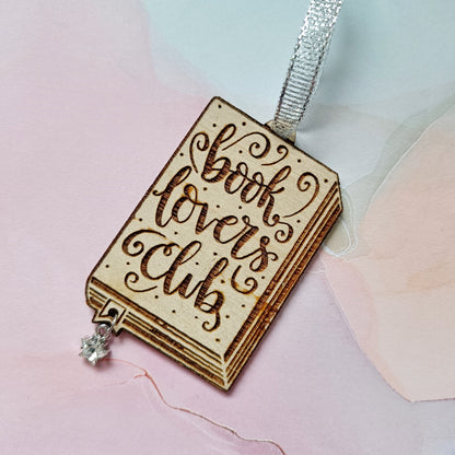 Book Lovers Club - Bookish Wooden Ornament