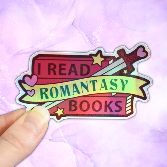 I Read Romantasy Books - Bookish Iridescent Holographic Sticker
