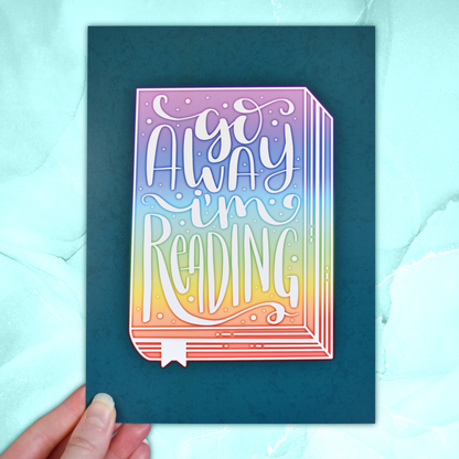 *NEW* Go Away I’m Reading Book Rainbow - Bookish A5 Print